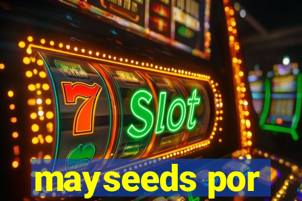mayseeds por
